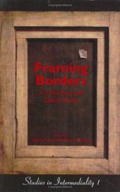 book Framing Borders in Literature and Other Media (Studies in Intermediality 1)