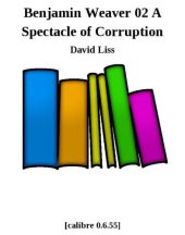 book A Spectacle of Corruption: A Novel