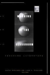 book Margins in the Classroom: Teaching Literature (Pedagogy and Cultural Practice)