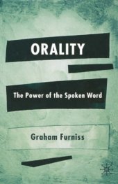 book Orality: The Power of the Spoken Word