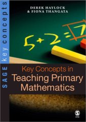 book Key Concepts in Teaching Primary Mathematics (SAGE Key Concepts series)