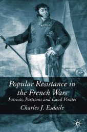 book Popular Resistance in the French Wars: Patriots, Partisans and Land Pirates