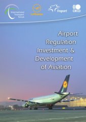 book International Transport Forum: Airport Regulation Investment and Development of Aviation