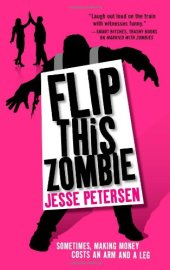 book Flip this Zombie (Living with the Dead)
