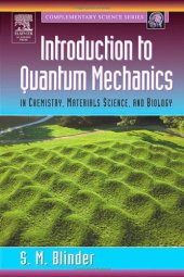 book Introduction to Quantum Mechanics: in Chemistry, Materials Science, and Biology (Complementary Science)