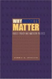 book Why Budgets Matter: Budget Policy and American Politics