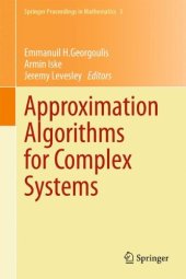 book Approximation Algorithms for Complex Systems: Proceedings of the 6th International Conference on Algorithms for Approximation, Ambleside, UK, 31st August - 4th September 2009