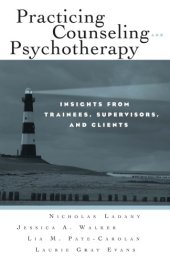 book Practicing counseling and psychotherapy: insights from trainees, supervisors, and clients