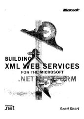 book Разработка XML Web-сервисов средствами Microsoft.NET: Преимущесива применения XML Web-сервисов. Протокол SOAP. XML Schema. Язык WSDL. Технология Microsoft ASP.NET. XML-сериализация