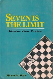 book Seven is the Limit: Miniature Chess Problems