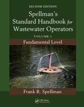 book Spellman's Standard Handbook for Wastewater Operators: Volume I, Fundamental Level, Second Edition