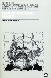 book Open Marxism (Volume 3: Emancipating Marx)