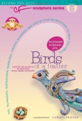 book Birds of a Feather (Beyond Projects: The CF Sculpture Series, Book 6)