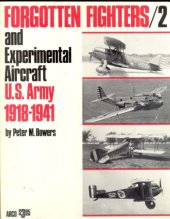 book Forgotten Fighters 2 and Experimental Aircraft U.S. Army 1918-1941 (An Aerofact book)