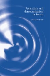 book Federalism and Democratization in Post-Communist Russia