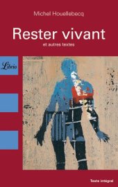 book ''Rester vivant'' et autres textes