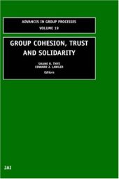 book Group Cohesion, Trust and Solidarity (Advances in Group Processes) (Advances in Group Processes)