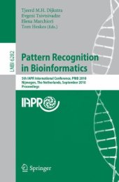 book Pattern Recognition in Bioinformatics: 5th IAPR International Conference, PRIB 2010, Nijmegen, The Netherlands, September 22-24, 2010. Proceedings