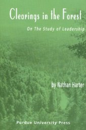 book Clearings in the Forest: Methods for Studying Leadership