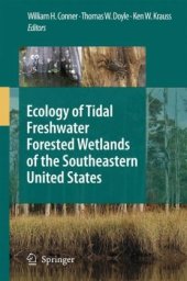 book Ecology of Tidal Freshwater Forested Wetlands of the Southeastern United States