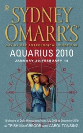 book Sydney Omarr's Day-By-Day Astrological Guide for the Year 2010: Aquarius