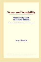 book Sense and Sensibility (Webster's Spanish Thesaurus Edition)