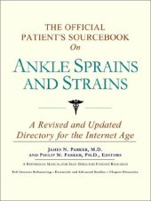 book The Official Patient's Sourcebook on Ankle Sprains and Strains