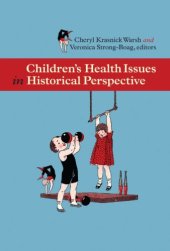 book Childrens Health Issues in Historical Perspective