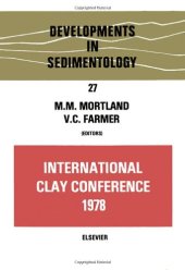 book International Clay Conference 1978, Proceedings of the VI International Clay Conference 1978, organized by the Clay Minerals Group, Mineralogical Society, London, under the auspices of Association Internationale pour l'Etude des Argiles