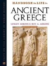 book Handbook To Life In Ancient Greece, Updated Edition (Facts on File Library of World History)