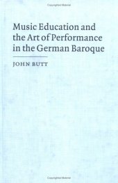 book Music Education and the Art of Performance in the German Baroque