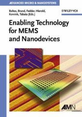 book Enabling Technologies for MEMS and Nanodevices (Advanced Micro and Nanosystems)