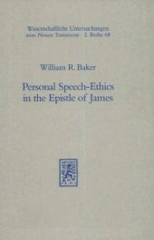 book Personal Speech-Ethics in the Epistle of James (WUNT)