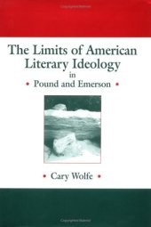 book The Limits of American Literary Ideology in Pound and Emerson