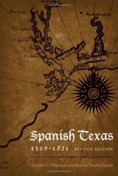 book Spanish Texas, 1519-1821 (Clifton and Shirley Caldwell Texas Heritage)