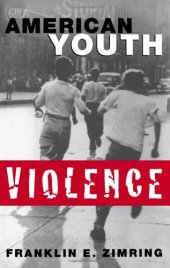 book American Youth Violence (Studies in Crime and Public Policy)