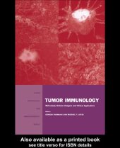 book Tumor Immunology: Molecularly Defined Antigens and Clinical Applications (Tumor immunology & immunotherapy)