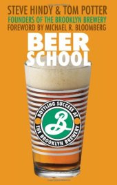 book Beer School: Bottling Success at the Brooklyn Brewery