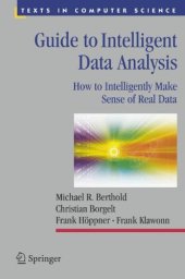 book Guide to Intelligent Data Analysis: How to Intelligently Make Sense of Real Data