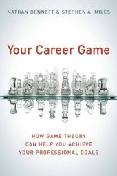 book Your Career Game: How Game Theory Can Help You Achieve Your Professional Goals