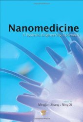 book Nanomedicine: A Systems Engineering Approach