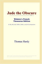 book Jude the Obscure (Webster's French Thesaurus Edition)