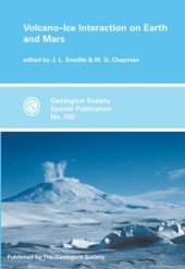 book Volcano-Ice Interaction on Earth and Mars (Geological Society Special Publication, No. 202)