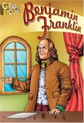 book Benjamin Franklin, Graphic Biography (Saddleback Graphic Biographies)