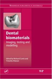 book Dental Biomaterials - Imaging, Testing and Modelling