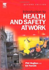 book Introduction to Health and Safety at Work, Second Edition: The handbook for students on NEBOSH and other introductory H&S courses