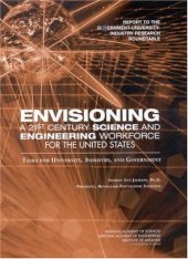 book Envisioning A 21st Century Science and Engineering Workforce for the United States