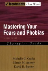 book Mastering Your Fears and Phobias: Therapist Guide