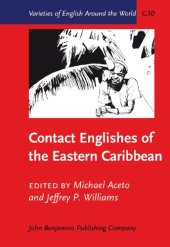 book Contact Englishes of the Eastern Caribbean (Varieties of English Around the World)