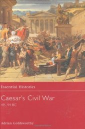 book Caesar's Civil War 49-44 BC (Essential Histories)